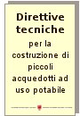 Direttive tecniche per la costruzione di piccoli acquedotti per l’acqua potabili
