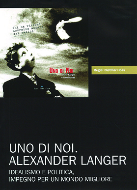 UNO DI NOI. ALEXANDER LANGER. Idealismo e politica (1946-1955)