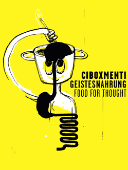 ciboxmenti - Geistesnahrung - food for thought