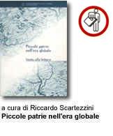 a cura di Riccardo Scartezzini - Piccole patrie nell'era globale