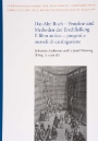 19. Johannes Andresen e Josef Nössing (a cura di) Das Alte Buch-Projekte und Methoden der Erschließung/Il libro antico-progetti e metodi di catalogazione 