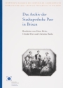 13. Hans Heiss, Oswald Peer e Christine Roilo (a cura di) Das Archiv der Stadtapotheke Peer in Brixen
