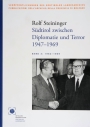 8. Rolf Steininger, Südtirol zwischen Diplomatie und Terror: 1947-1969. Darstellung in drei Bänden, vol. 3: 1962-1969