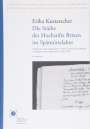 25/1-2 Erika Kustatscher, Die Städte des Hochstifts Brixen im Spätmittelalter. Verfassungs- und Sozialgeschichte von Brixen, Bruneck und Klausen im Spiegel der Personengeschichte (1200-1550) 