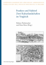 34. Helmut Flachenecker, Hans Heiss (a cura di), Franken und Südtirol. Zwei Kulturlandschaften im Vergleich. 