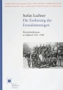 20. Stefan Lechner (a cura di), Die Eroberung der Fremdstämmigen. Provinzfaschismus in Südtirol 1921-1926 
