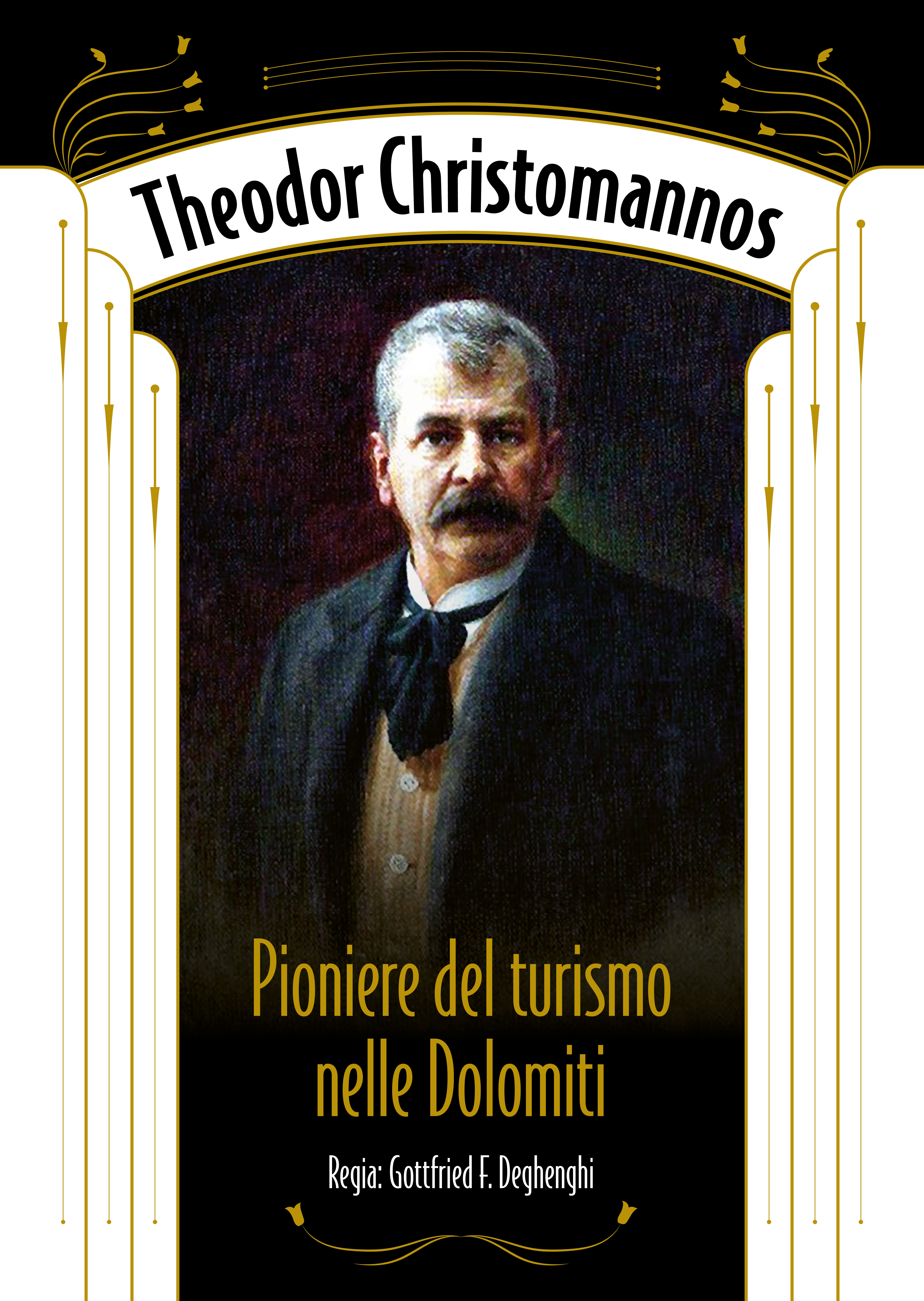 THEODOR CHRISTOMANNOS. Il pioniere del turismo nelle Dolomiti 