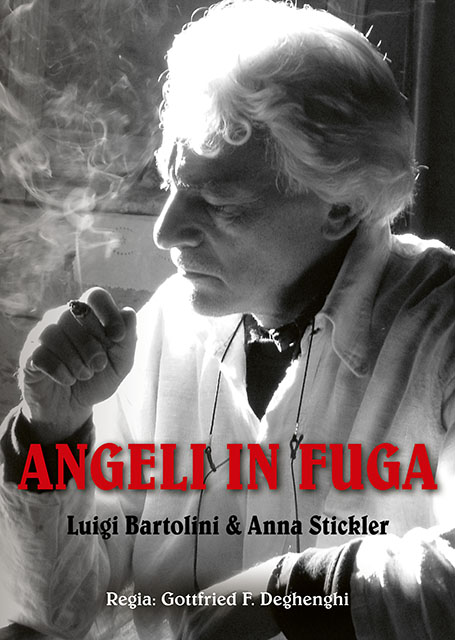 ANGELI IN FUGA. Luigi Bartolini & Anna Stickler