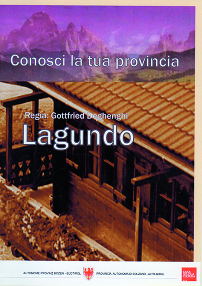 CONOSCI LA TUA PROVINCIA. Lagundo (Val d’Adige)