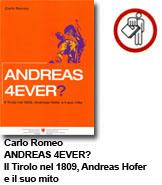 Andreas 4ever? Il Tirolo nel 1809, Andreas Hofer e il suo mito