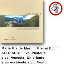 ALTO ADIGE. Val Puteria e Val Venosta.