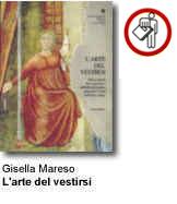 Gisella Mareso - L'arte del vestirsi