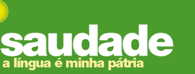 saudade, a língua é minha pátria