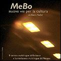 Cover DVD «MeBo: nuove vie per la cultura»