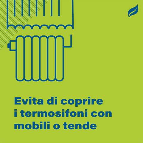 Evita di coprire i termosifoni con mobili o tende