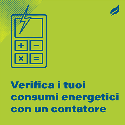 Verifica i tuoi consumi energetici con un contatore