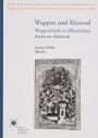 11. Gustav Pfeifer (Bearb.), Wappen und Kleinod. Wappenbriefe in öffentlichen Archiven Südtirols.